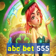 abc bet 555